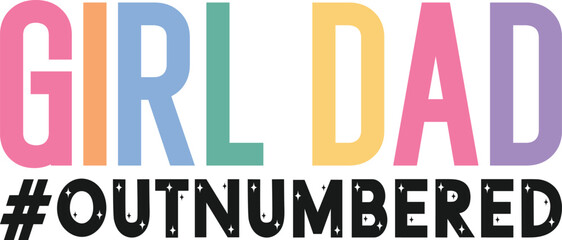 girl dad svg png,girl svg,girl png, girl power svg png,Fathers Day SVG, Fathers Day PNG, Dad SVG, Dad PNG, Best Dad SVG, Best Dad PNG, Funny Fathers Day SVG, Funny Fathers Day PNG, Fathers Day Shirt S