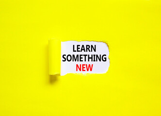 Learn something new symbol. Concept words Learn something new on beautiful white paper. Beautiful yellow paper background. Business motivational lifestyle learn something new concept. Copy space.