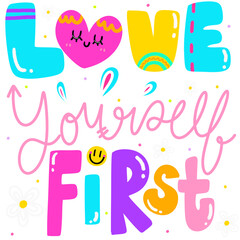 Love yourself first