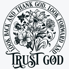 Trust God SVG PNG, Look Back And Thank God Svg, Christian Svg, Scripture Svg Cut File for Cricut, Religious Svg