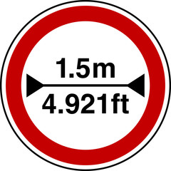 1.5 m width restriction circular sign sticker with conversion to 4.921  feet