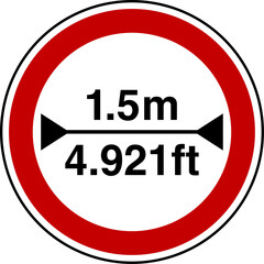 1.5 m width restriction circular sign sticker with conversion to 4.921  feet