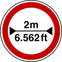  2 m width restriction circular sign sticker with conversion to 6.562 feet