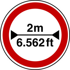  2 m width restriction circular sign sticker with conversion to 6.562 feet