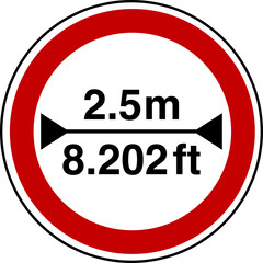  2.5 m width restriction circular sign sticker with conversion to 8.202 feet