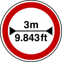  3 m width restriction circular sign sticker with conversion to 9.843  feet