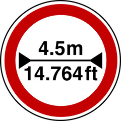  4.5 m width restriction circular sign sticker with conversion to  feet