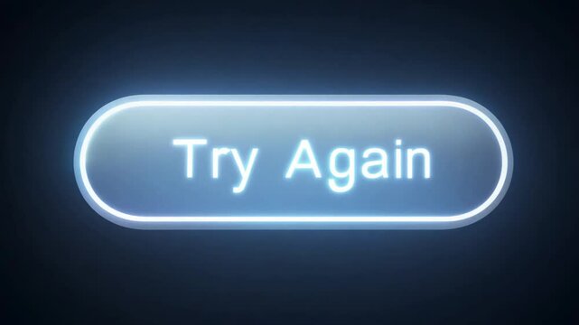 Retry the Path: Capturing the essence of perseverance with a glowing "Try Again" button against a dark background. The button is illuminated to symbolize retry, offering a reminder to push on.