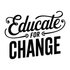 Inspiring Typography: Educate for Change