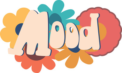 Mood retro hippie floral lettering