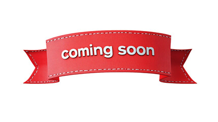 3D rendering of a red banner with the text coming soon