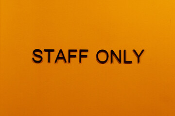 Staff only sign