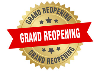 grand reopening. grand reopening round red and gold label isolated on transparent background
