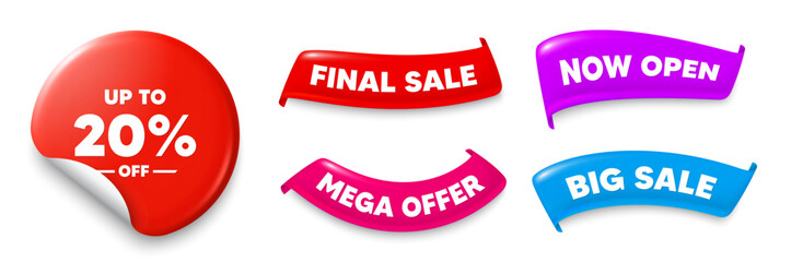 Discount tag sticker, Sale offer ribbons. Big sale, Now open. Up to 20 percent off sale. Discount offer price sign. Special offer symbol. Save 20 percentages. Sticker badge. Vector
