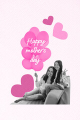 Trend artwork photo collage of holiday happy mother day air balloons gratitude young woman girl daughter sit coach smile two finger peace