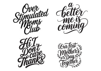 Funny Mom Life Motivational Vector Designs: 