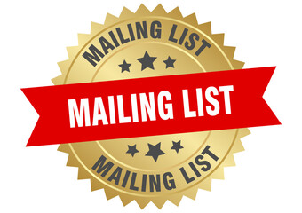 mailing list. mailing list round red and gold label isolated on transparent background