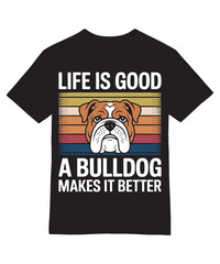 Life is Good Bulldog T-Shirt - Retro Design