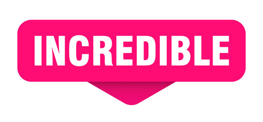 incredible sticker. incredible sign on transparent background