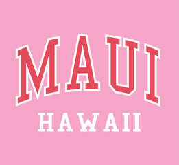 Hawaii Maui tropical hibiscus flowers slogan surf aloha Beach sun usa cali California Graphic Tee t-shirt logo slogan graphic artwork typography tote badge emblem crest   © melissa