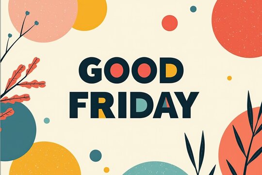 Vibrant Good Friday Greeting Card Design Featuring Colorful Geometric Shapes and Natural Elements, Perfect for Easter Celebrations