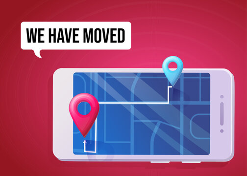 Vector banner featuring a We Have Moved announcement displayed on a smartphone screen with a digital map. Two location pins, red and blue, are connected by a route, symbolizing a change of address or