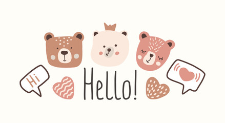 Obraz premium Cute bear illustration with Hello text, friendly greeting card, adorable animal faces kawaii design for kids. Vector illustration