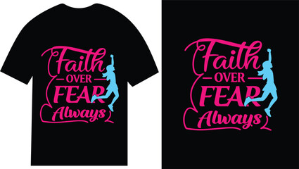 Faith love fear, always easter t-shirt vector