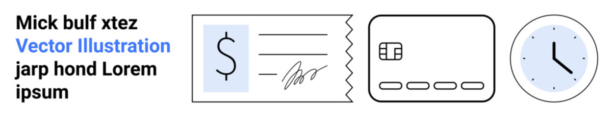 Check with dollar sign, signed check, credit card, blue clock, and text. Ideal for financial services, banking, finance management, online payments business presentations corporate websites
