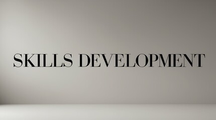 bold typography that reads Skills Development, set against a plain backdrop