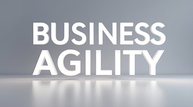 Business agility text displayed in a minimalistic environment with soft lighting