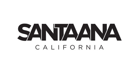 Santa Ana, California, USA typography slogan design. America logo with graphic city lettering for print and web.