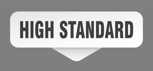high standard sticker. high standard sign isolated on gray background