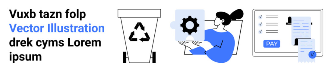 Recycling bin with symbol, person holding gear, payment form, and checklist. Ideal for sustainability, productivity, workflow, task management finance automation business processes. Abstract line