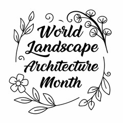 WORLD LANDSCAPE ARCHITECTURE MONTH vector illustration