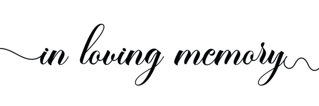 In loving memory text vector written with an elegant typography on white background.