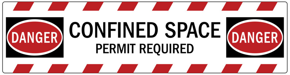 Safety sign confined space.  Permit required