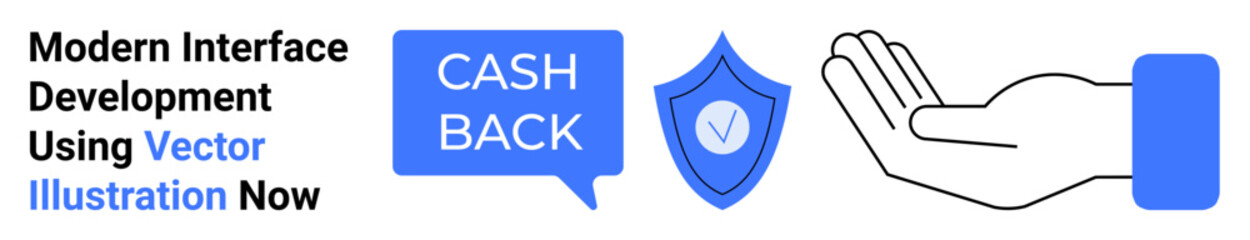 Fototapeta premium Cashback speech bubble, verified security shield, and open hand gesture emphasizing financial rewards, safety, and assistance. Ideal for finance, e-commerce, business, offers trust customer