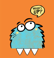 Moster whats up cartoon hand drawn illustration vector