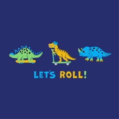 Let's Roll! dino playing scooter , skateboard and Rolling Board  © I'L YELLOW