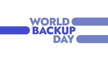 World Backup Day colorful text typography on white or black background banner illustration great for wishing and celebrating awareness for Happy World Backup Day