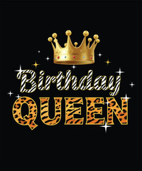 Birthday Queen - Gold Crown and Leopard Print Typography T-shirt Design.