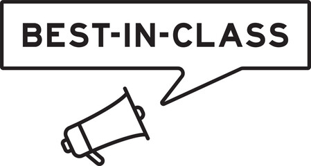 Megaphone icon with speech bubble in word best in class on white background