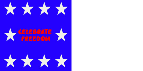 "Celebrate Freedom" patriotic design with stars.