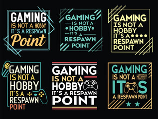 Fototapeta premium Gaming Respawn Point Hobby, Gamer Quotes, T-shirt Designs