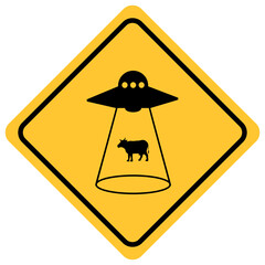 Yellow diamond-shaped warning sign featuring a UFO abducting a cow, depicting a humorous alien invasion and sci-fi theme. © AgFang