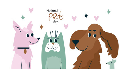 National Pet Day banner. Cute pet characters. Cartoon flat Vector illustration for poster, banner, flyer, Greeting card.