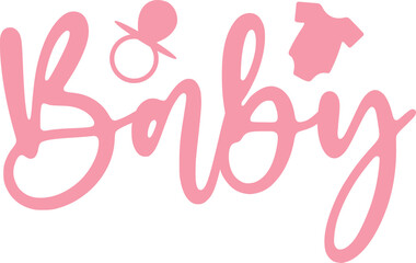 Baby typography design on plain white transparent isolated background for card, shirt, hoodie, sweatshirt, apparel, tag, mug, icon, poster or badge