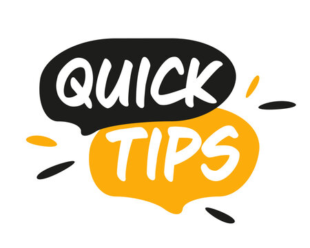 Quick tips