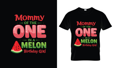 Naklejka premium Mommy of the One In A Melon Birthday Girl Watermelon First T-Shirt